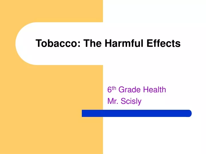 tobacco the harmful effects