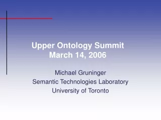 Upper Ontology Summit March 14, 2006