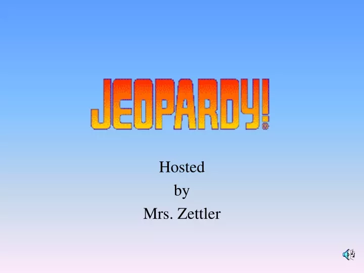 hosted by mrs zettler