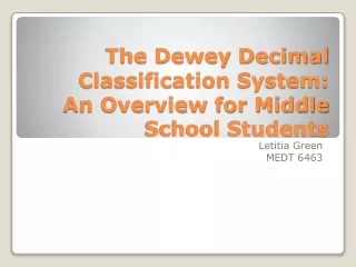 The Dewey Decimal Classification System: An Overview for Middle School Students