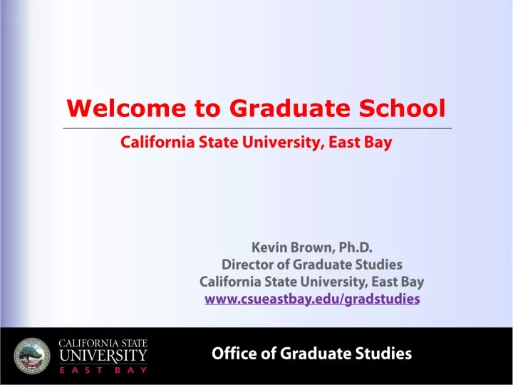 welcome to graduate school california state university east bay