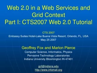 Web 2.0 in a Web Services and Grid Context Part I: CTS2007 Web 2.0 Tutorial