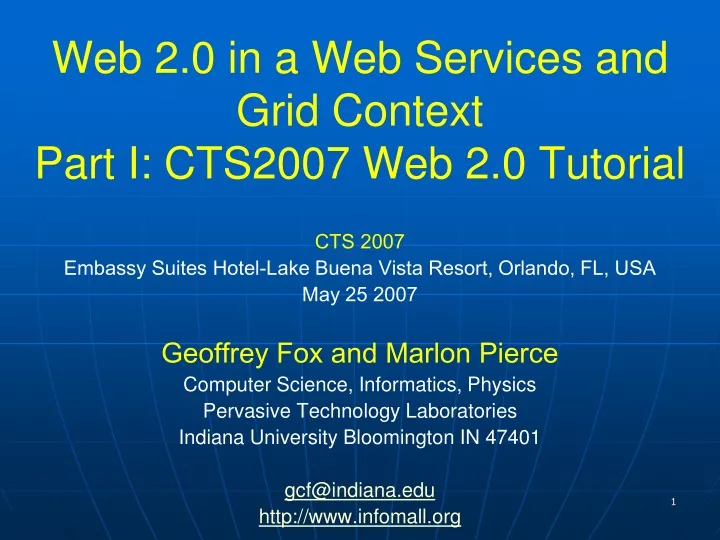web 2 0 in a web services and grid context part i cts2007 web 2 0 tutorial