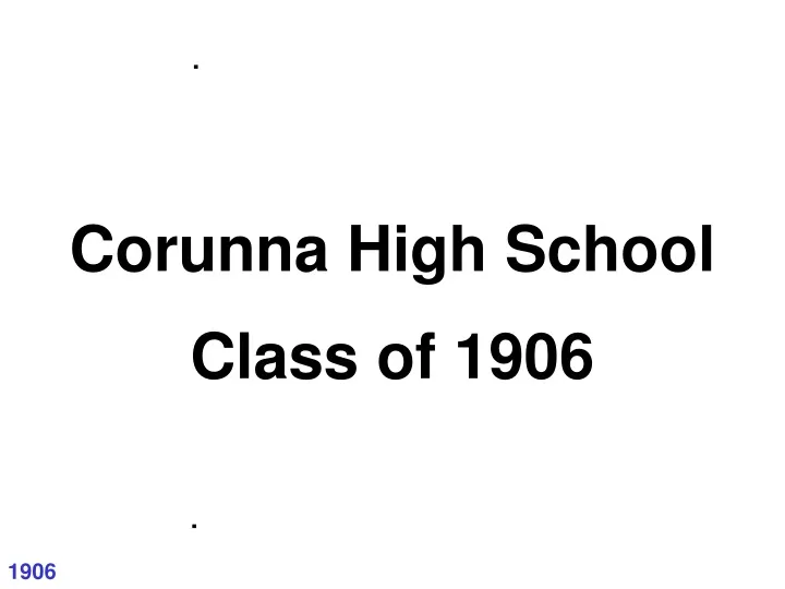 corunna high school class of 1906