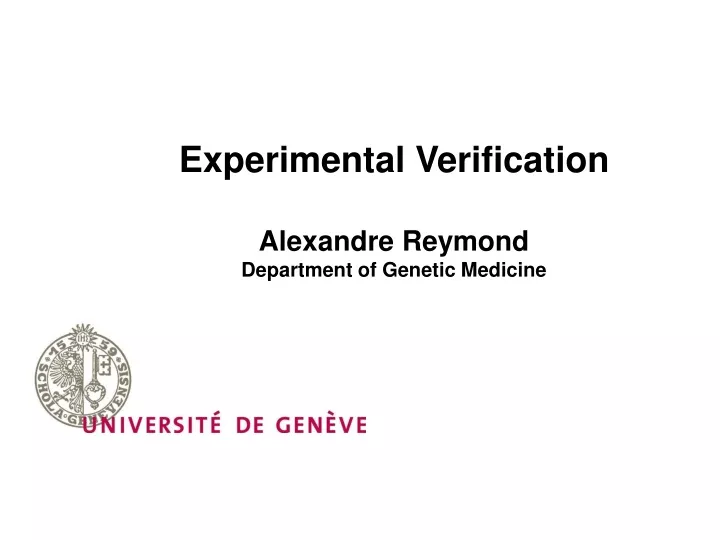 experimental verification alexandre reymond