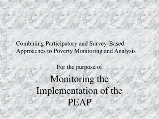 Combining Participatory and Survey-Based Approaches to Poverty Monitoring and Analysis