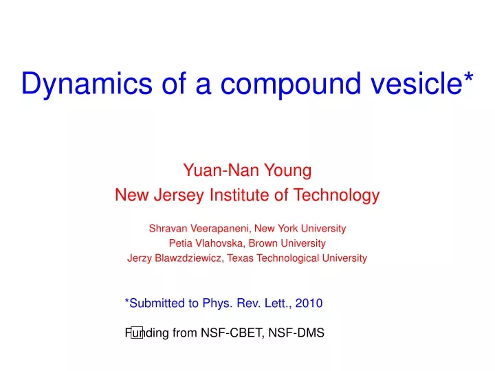 dynamics of a compound vesicle