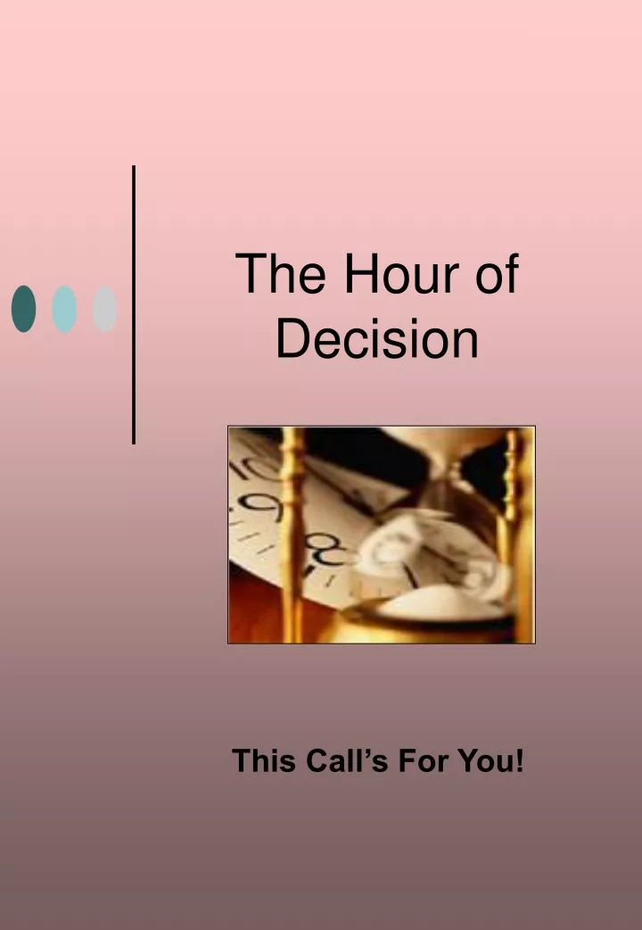 the hour of decision