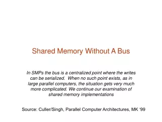 Shared Memory Without A Bus
