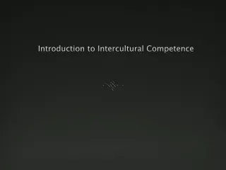 Introduction  to Intercultural Competence