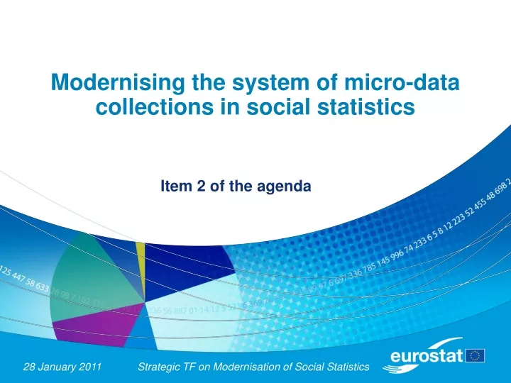 modernising the system of micro data collections in social statistics