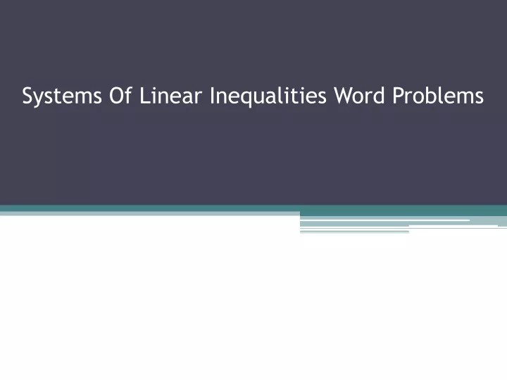 systems of linear inequalities word problems