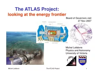 The ATLAS Project:                   looking at the energy frontier