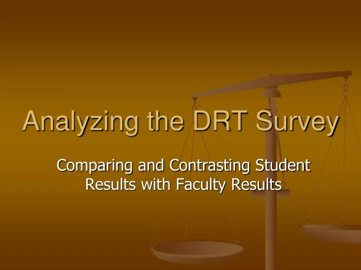 analyzing the drt survey