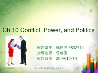 Ch.10 Conflict, Power, and Politics