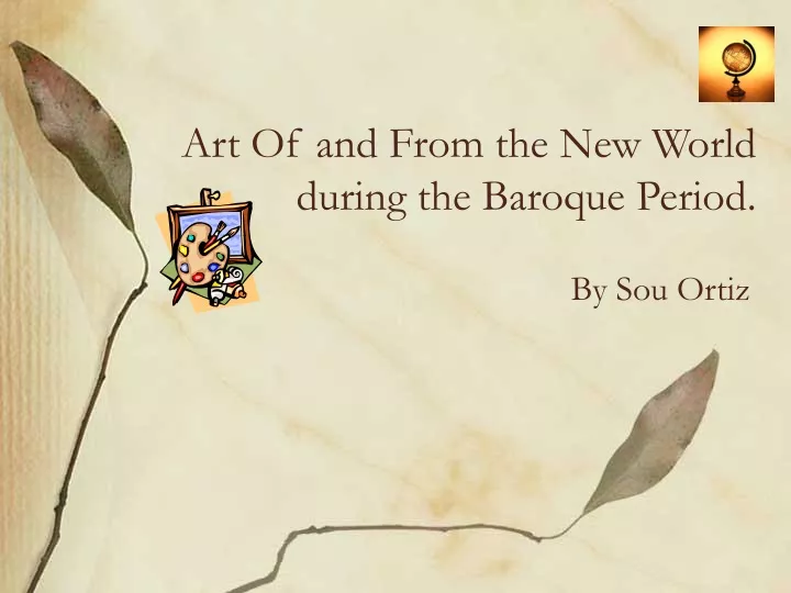 art of and from the new world during the baroque period