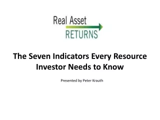 The Seven Indicators Every Resource Investor Needs to Know