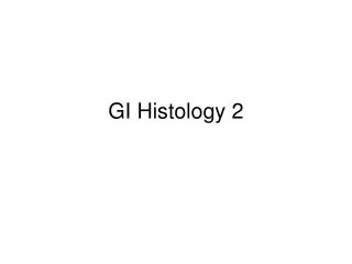 GI Histology 2