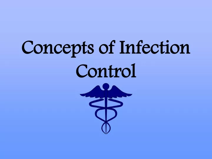 concepts of infection control