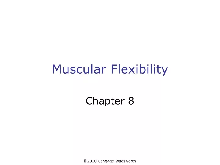 muscular flexibility