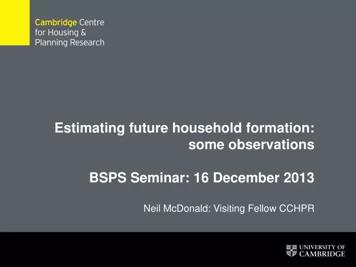 estimating future household formation some