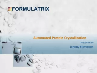 Automated Protein Crystallization