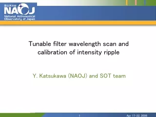 Tunable filter wavelength scan and  calibration of intensity ripple