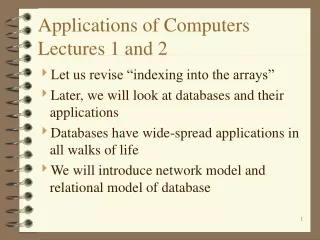 Applications of Computers  Lectures 1 and 2