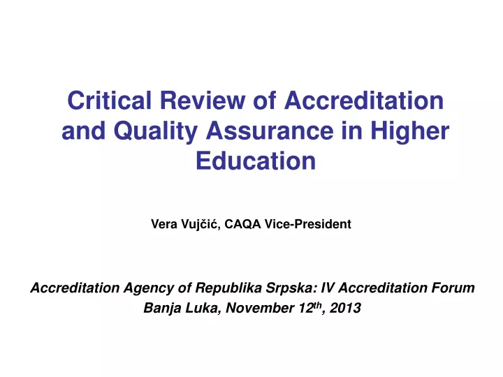 critical review of accreditation and quality assurance in higher education