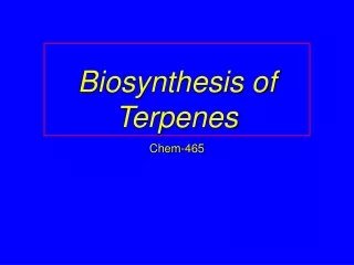 Biosynthesis of Terpenes