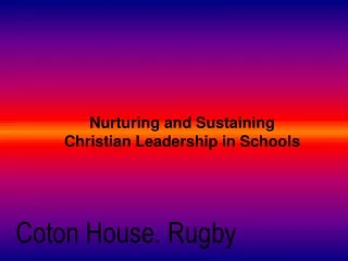 Nurturing and Sustaining Christian Leadership in Schools