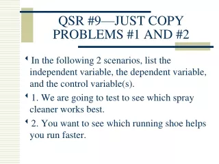QSR #9—JUST COPY PROBLEMS #1 AND #2