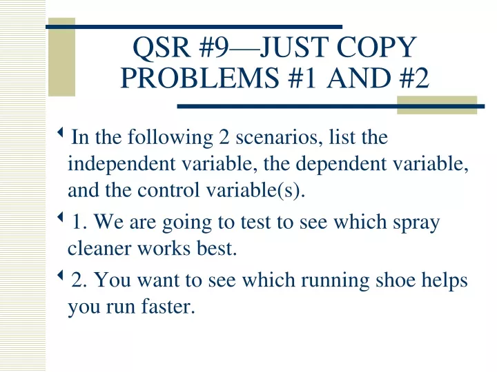 qsr 9 just copy problems 1 and 2