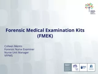 Forensic Medical Examination Kits (FMEK)