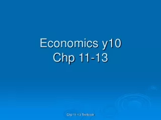 Economics y10 Chp  11-13