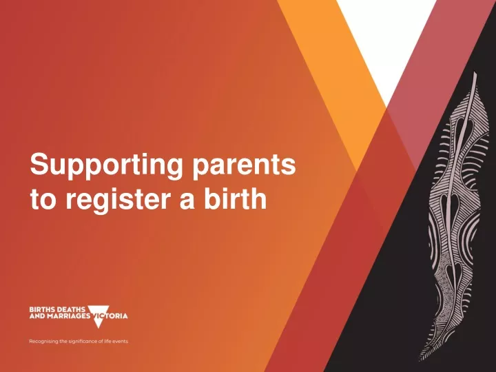 supporting parents to register a birth