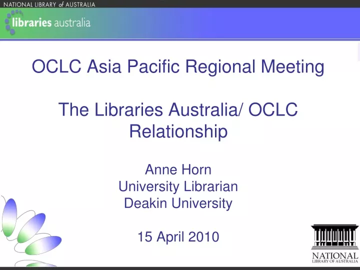 oclc asia pacific regional meeting the libraries