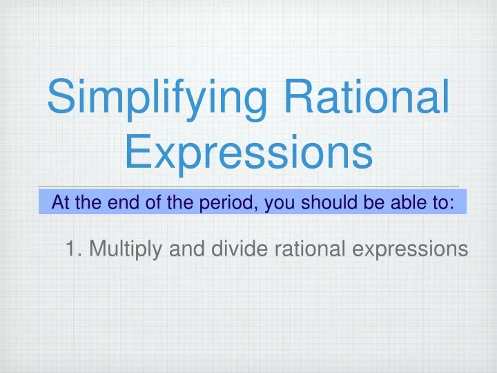 simplifying rational expressions