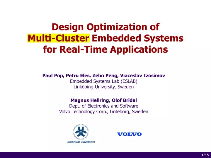 design optimization of multi cluster embedded systems for real time applications