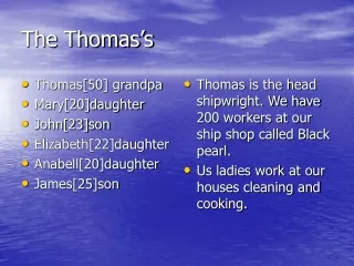 The Thomas’s