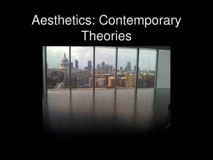 aesthetics contemporary theories