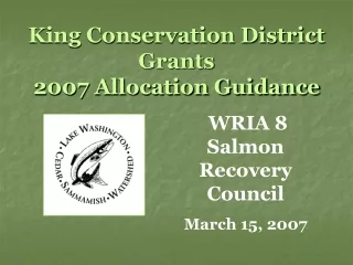 King Conservation District Grants  2007 Allocation Guidance
