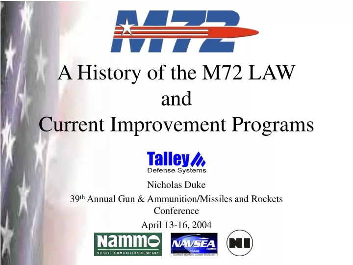 a history of the m72 law and current improvement programs