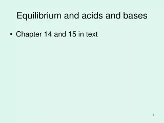 Equilibrium and acids and bases