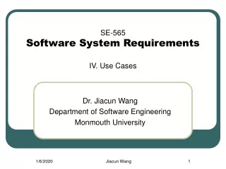 SE- 565 Software System Requirements IV. Use Cases