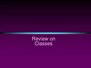 Review on Classes