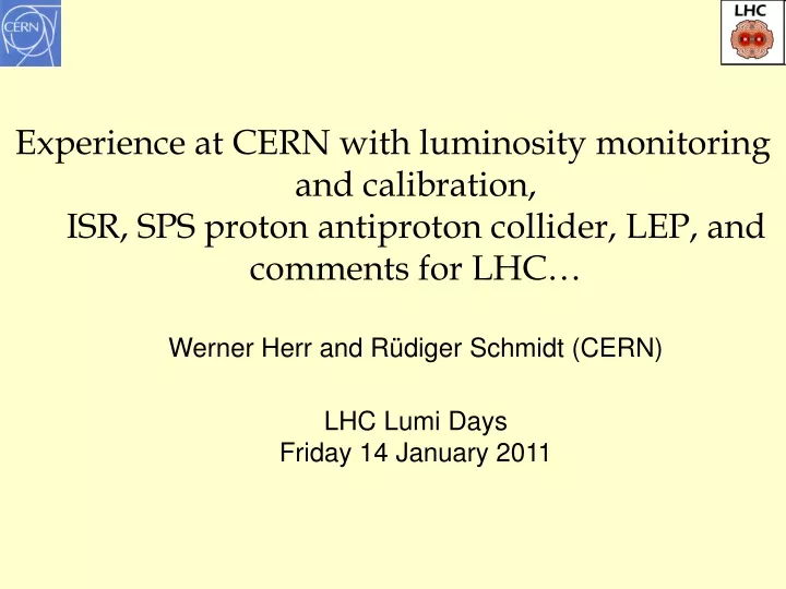 experience at cern with luminosity monitoring
