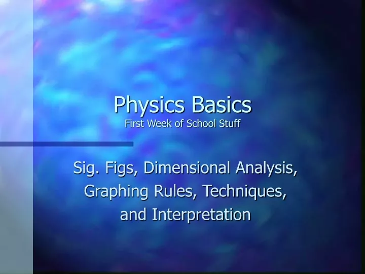 physics basics first week of school stuff