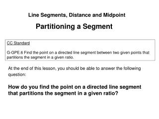 Line Segments, Distance and Midpoint