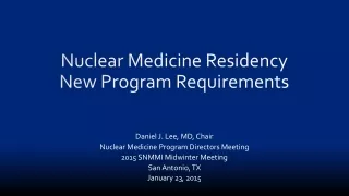 Nuclear Medicine Residency New Program Requirements